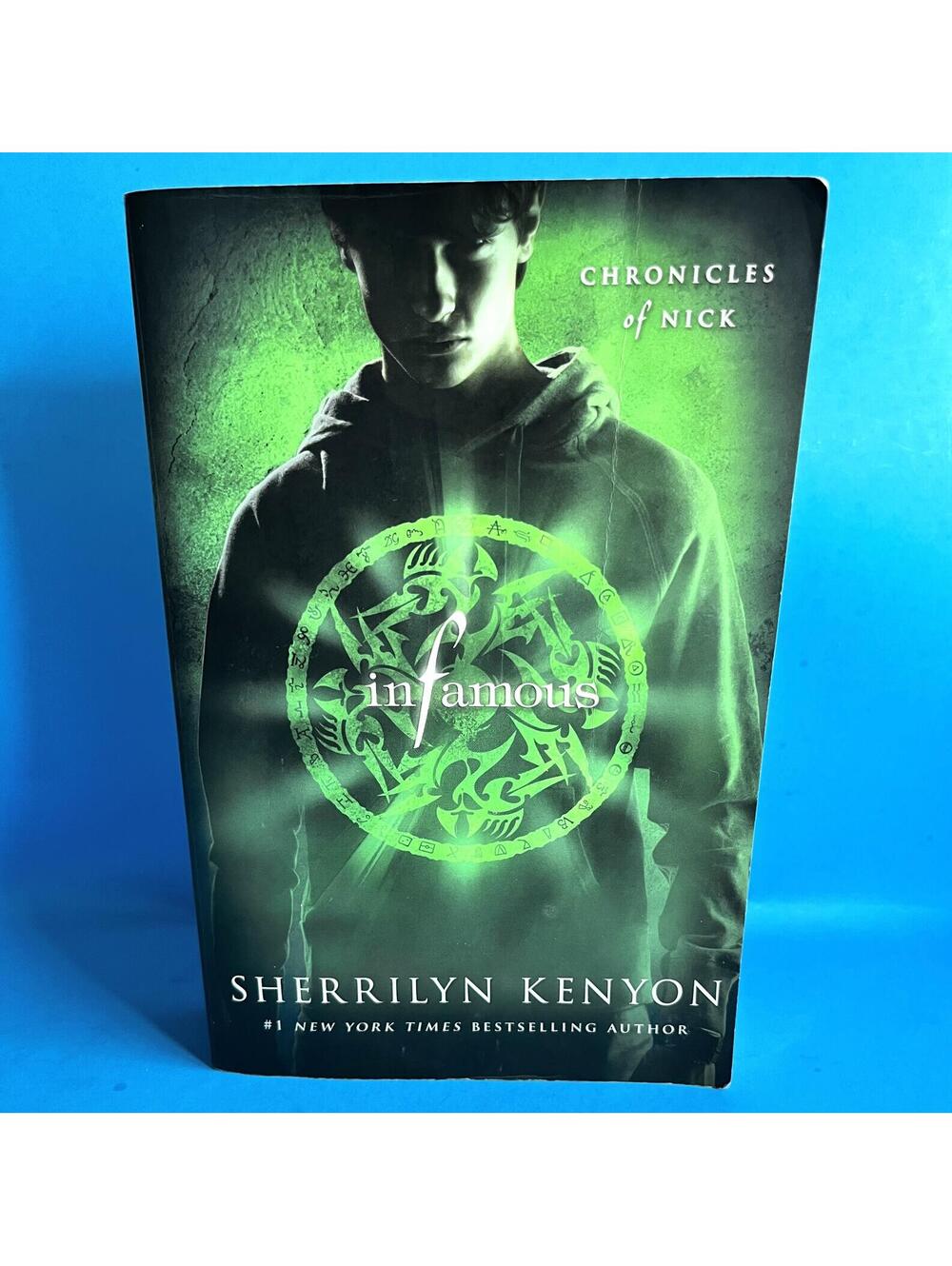 Infamous Chronicles of Nick by Sherrilyn Kenyon Paperback